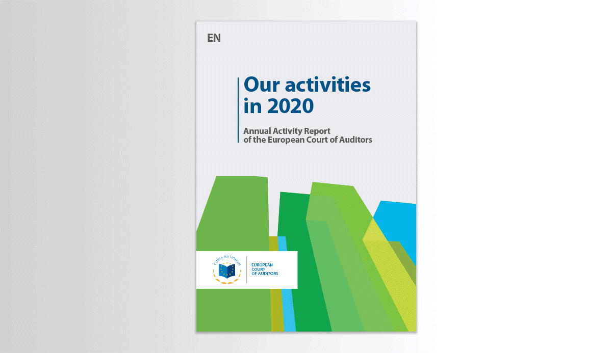 Our activities in 2020 - Annual Activity Report of the European Court of Auditors